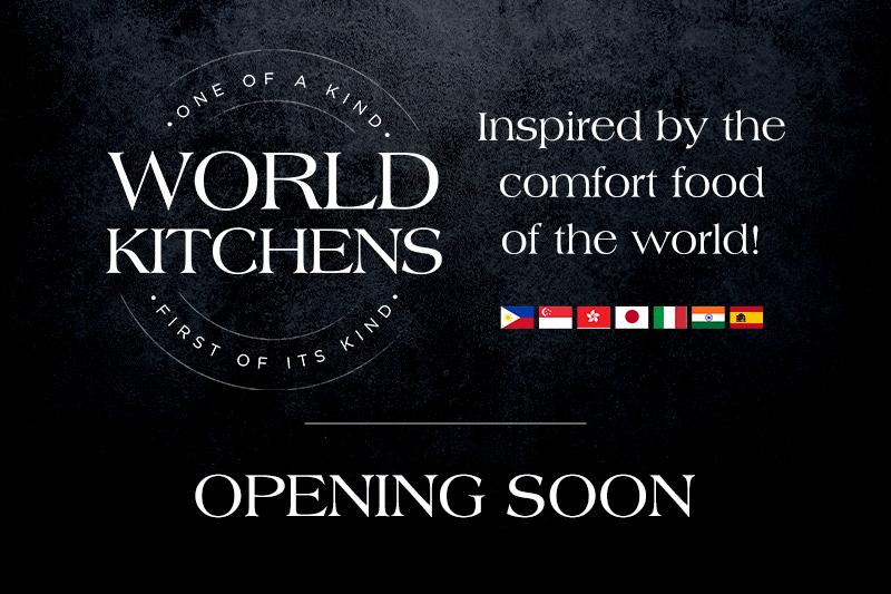WORLD KITCHENS: A one of a kind, first of its kind dining experience at Araneta City